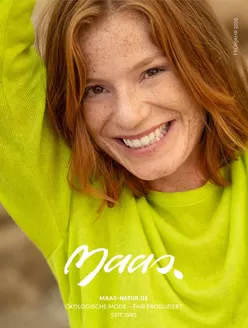 Maas Natur Katalog | MAAS-NATUR.DE ÖKOLOGISCHE MODE – FAIR PRODUZIERT SEIT 1985 | 2026-02-20T00:00:00.000Z - 2026-12-31T00:00:00.000Z